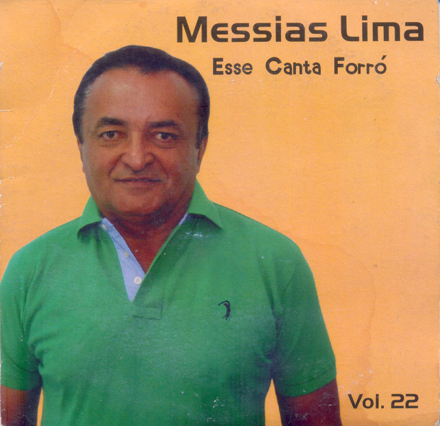 Messias Lima - Esse Canta Forró - Vol