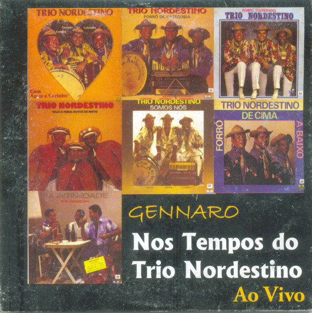 Gennaro - Nos Tempos do Trio Nordestino