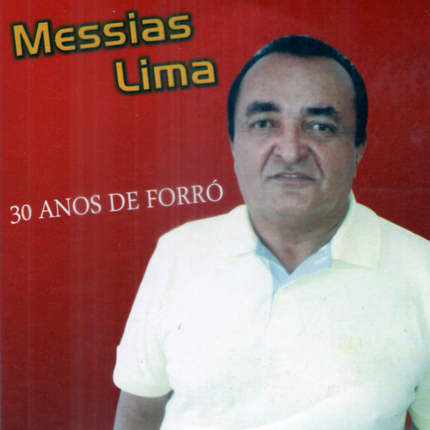 Messias Lima - 30 Anos de Forró - capa