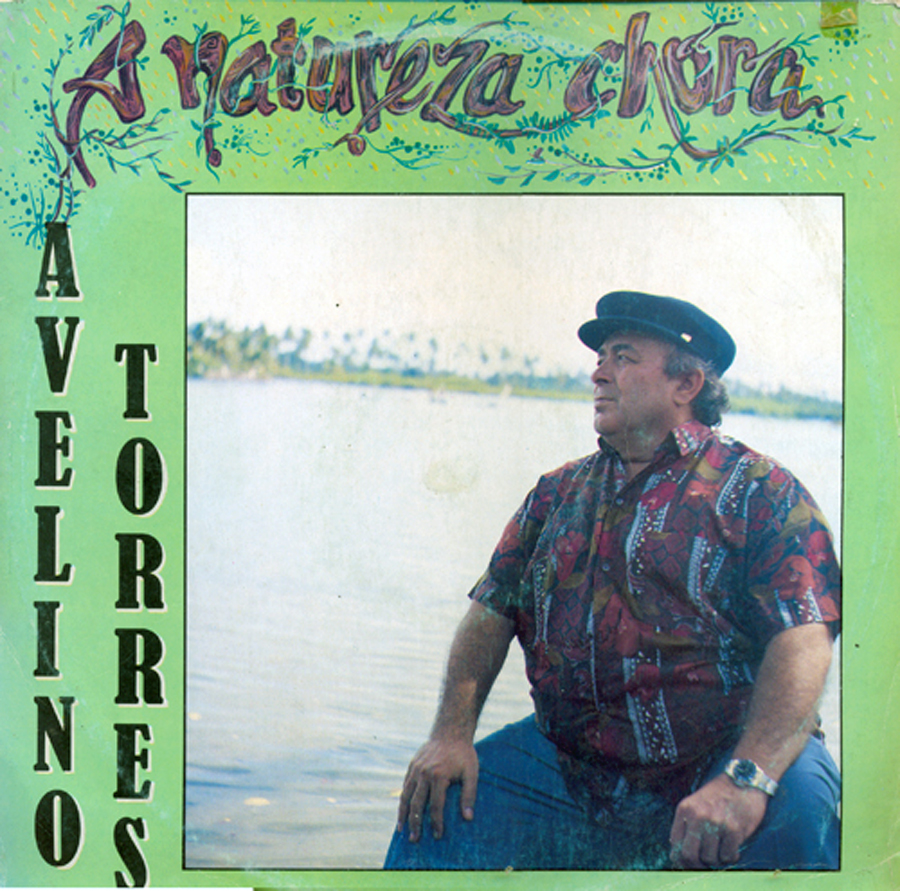 Avelino Torres - A Natureza Chora- Capa