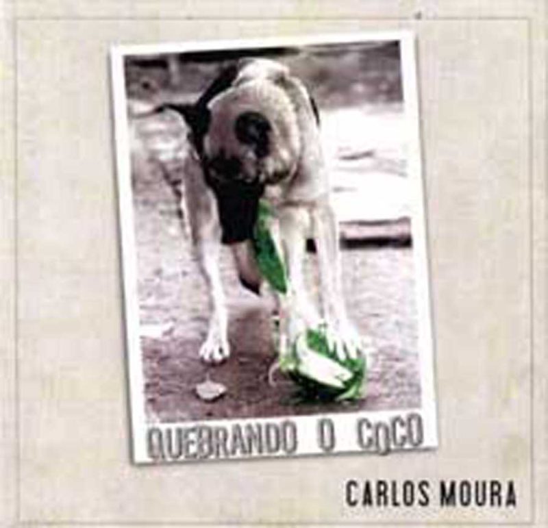 Carlos Moura – Quebrando o Coco - Capa