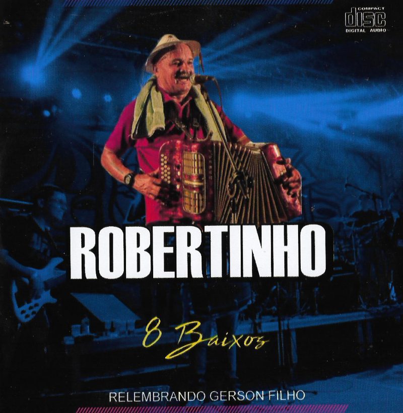 Robertinho dos 8 Baixos - Relembrando Gerson Filho- capa