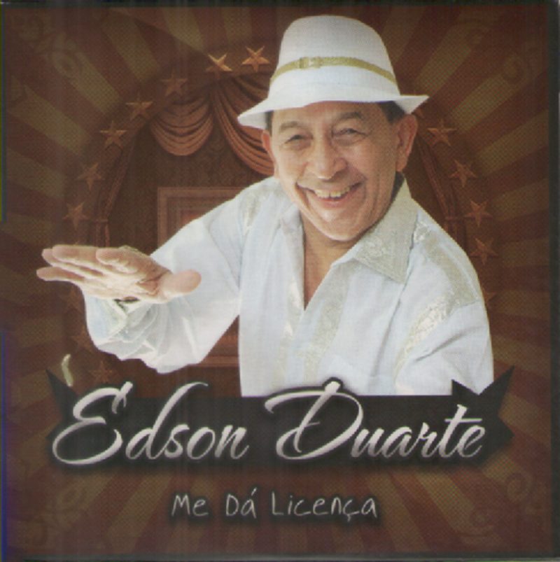 Edson Duarte - Mé Dá Licença