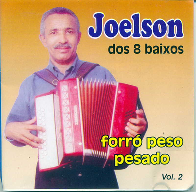 Joelson dos 8 Baixos - Forró Pesado - Capa